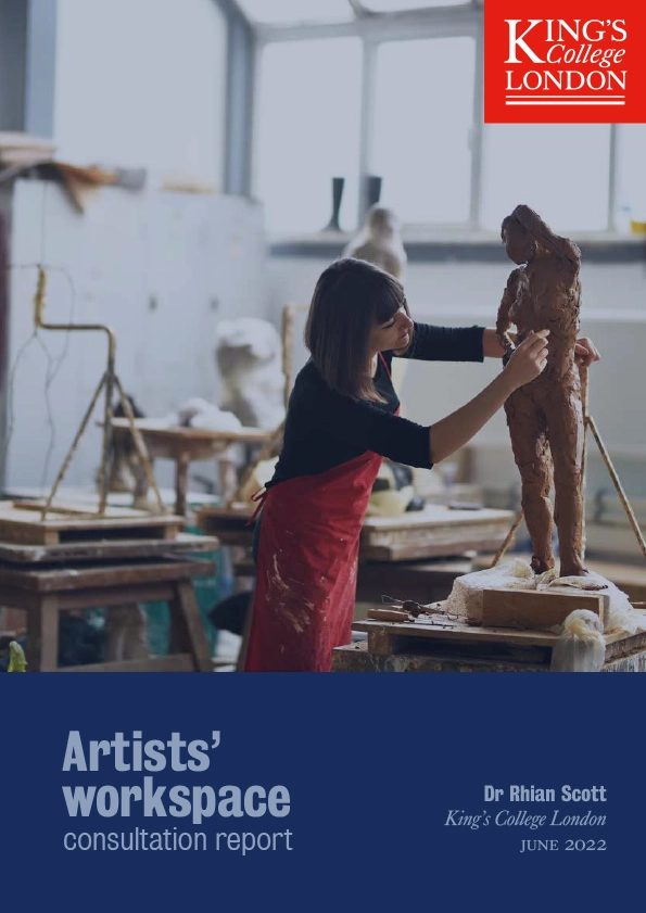 KCL_ArtistsWorkspaceConsultationReport_June2022 Kings College ARtist's Workspace Consultation Report